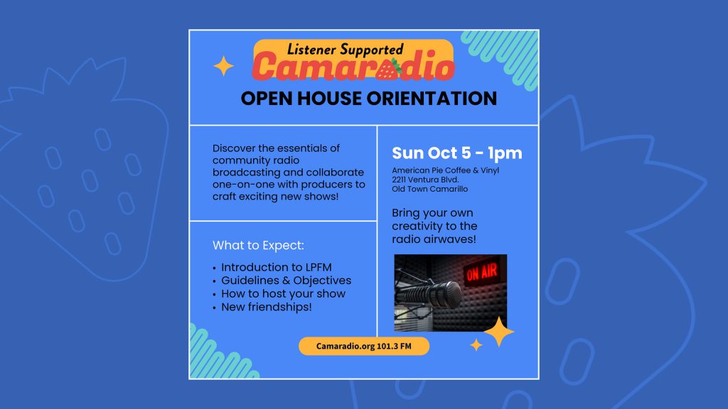 Graphic describing an open house orientation to teach volunteers how to host their own show on Camaradio