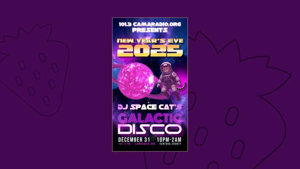 A flyer promoting the New Year's Eve Galactic Disco radio show airing on Camaradio featuring a cat in a space suit floating next to a purple planet.