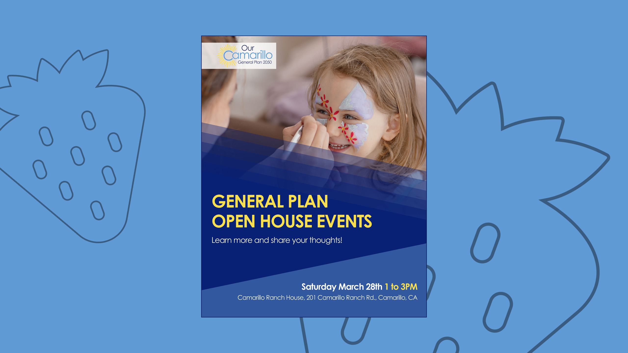 A flyer featuring a young girl getting her face painted with plain, yellow text overlaying it that says General Plan Open House Events