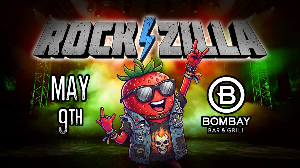 An image advertising the ROCKZILLA concert May 9th at Bombay Bar & Grill. The image has a cartoon strawberry dressed for a rock concert overlaying the ROCKZILLA logo which looks like old stone with a blue lightning bolt between ROCK and ZILLA